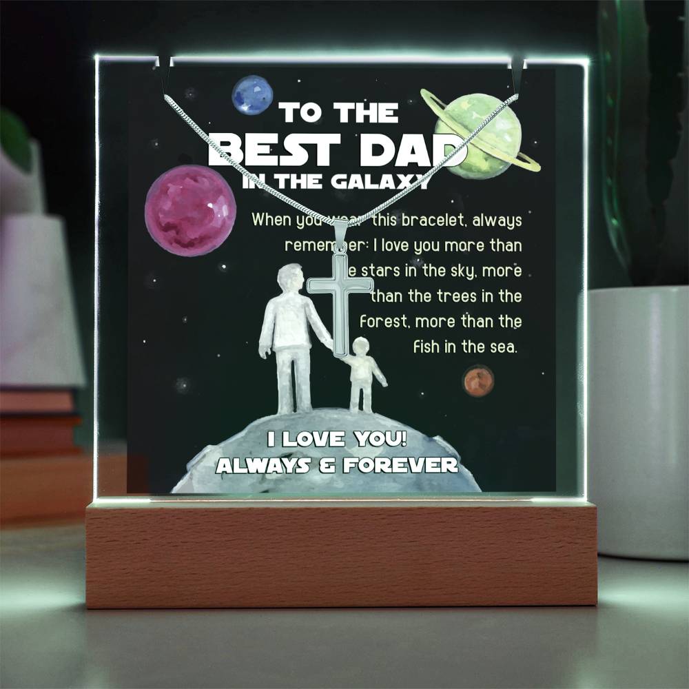To My Dad - Best Dad In The Galaxy