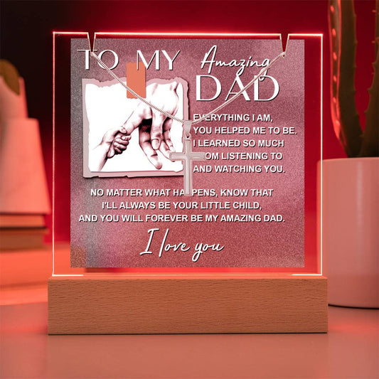 To My Daddy - Forever Be My Amazing Dad