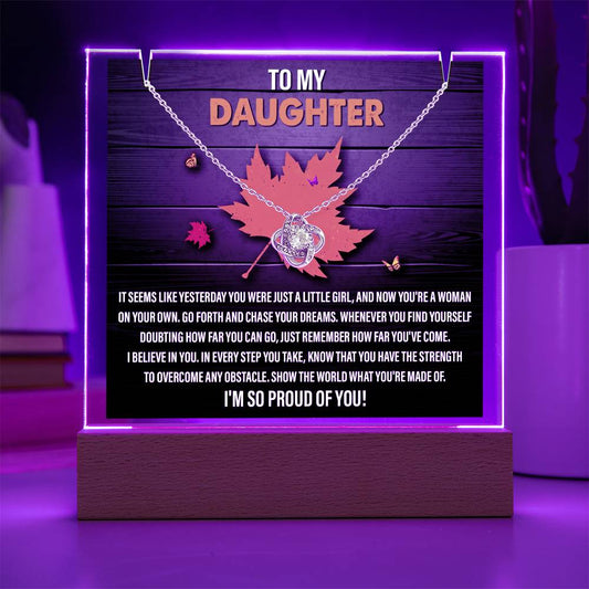 To My Daughter - I'm So Proud Of You