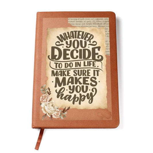 Journal - Whatever You Decide
