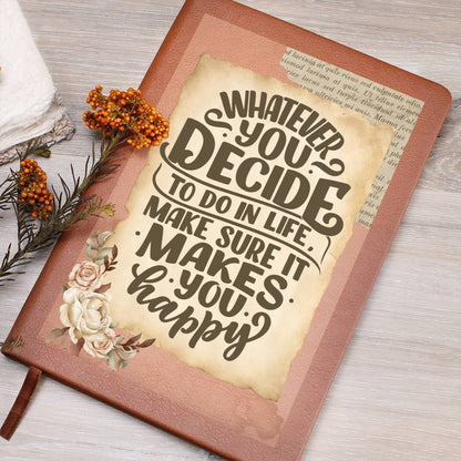 Journal - Whatever You Decide
