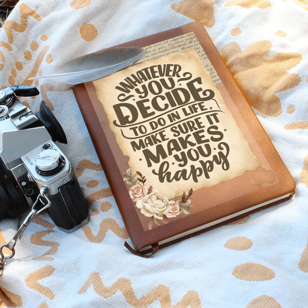 Journal - Whatever You Decide