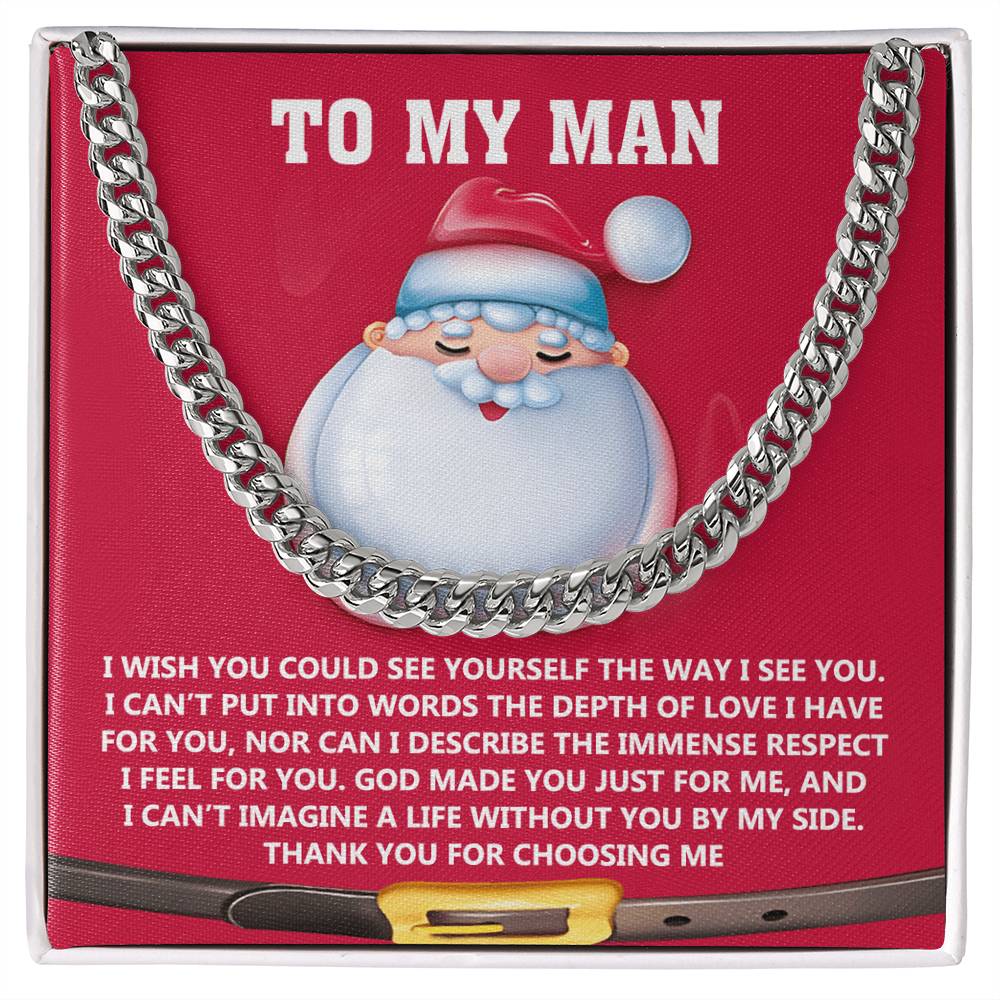 My Man-Just For Me- Cuban Chain