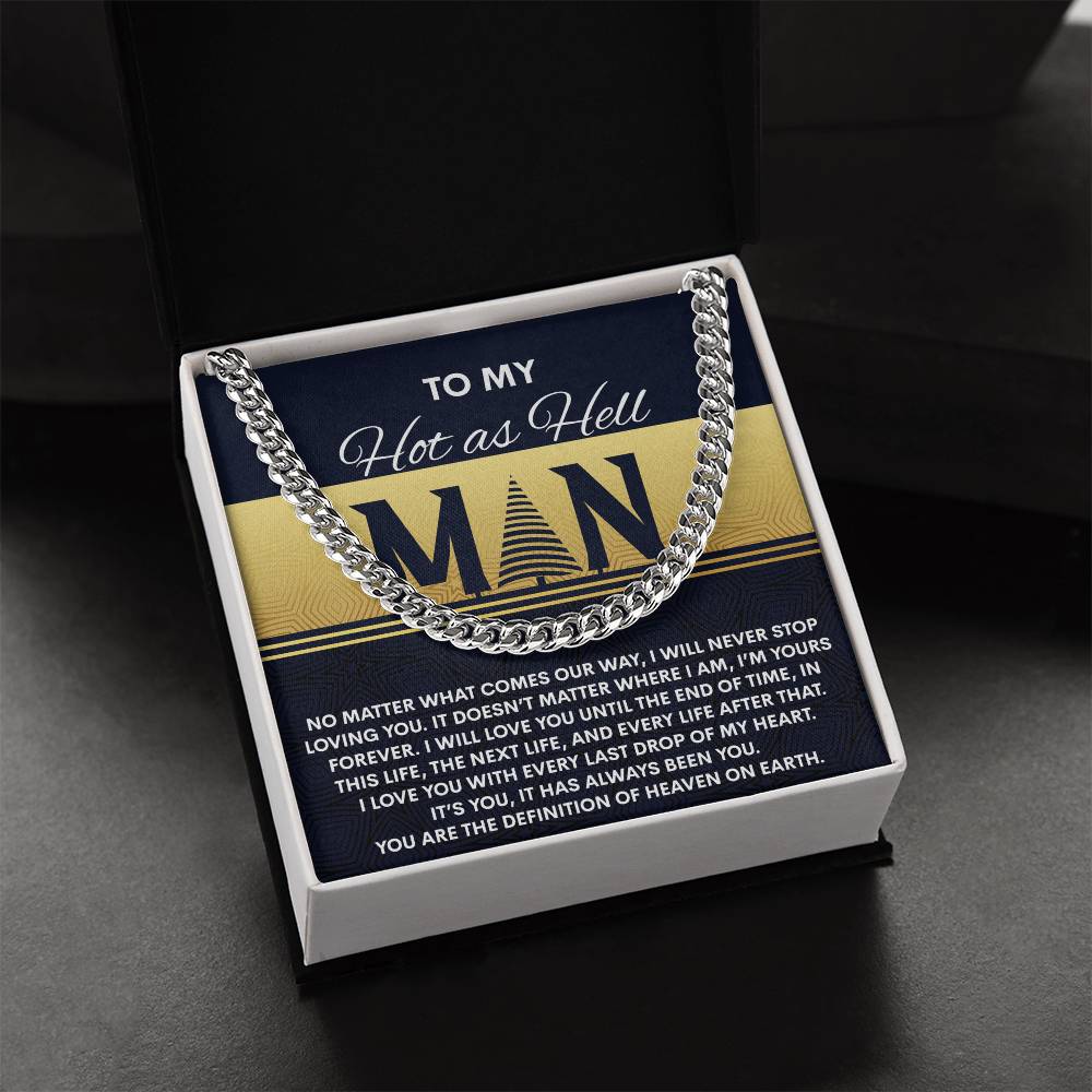 My Man-Heaven On Earth- Cuban Chain