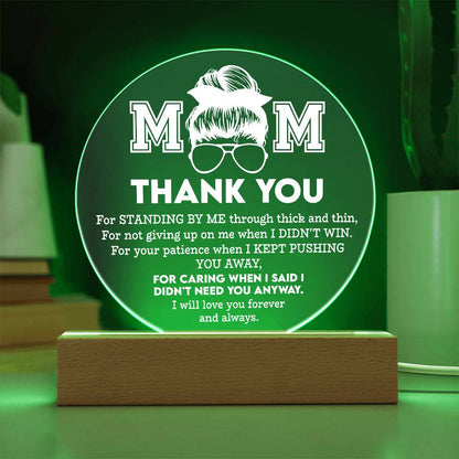 Mom-Standing By Me-Circle Acrylic