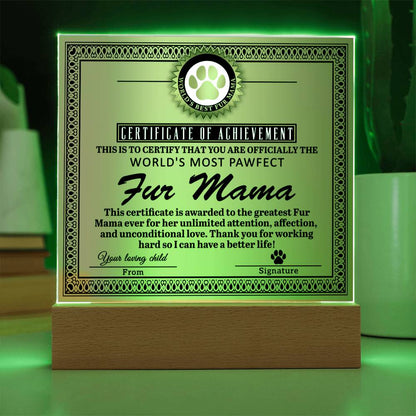 Fur Mama-Certificate of Achievement-Acrylic