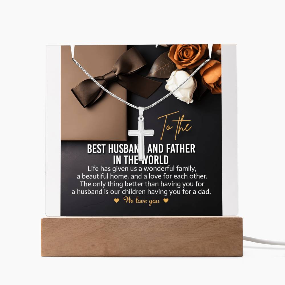 To The Best Husband and Father