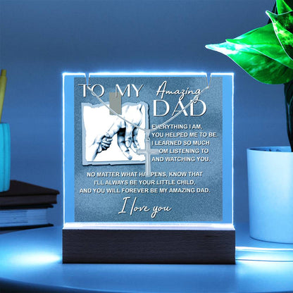 To My Daddy - Forever Be My Amazing Dad