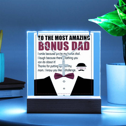To My Bonus Dad - Most Amazing