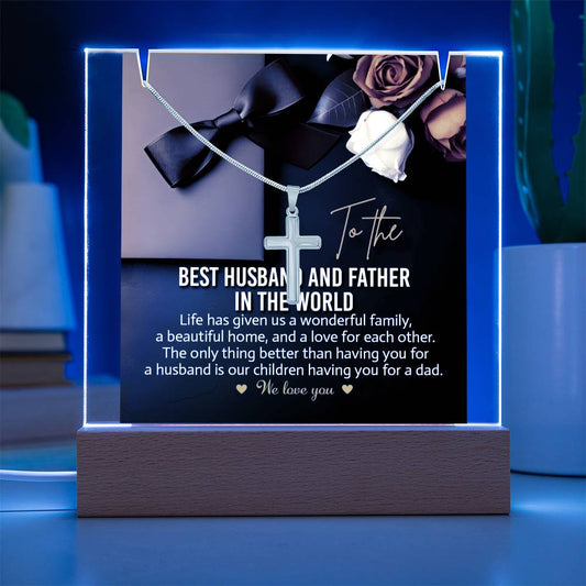 To The Best Husband and Father