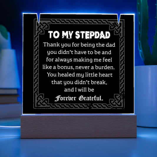 To My StepDad Forever Grateful