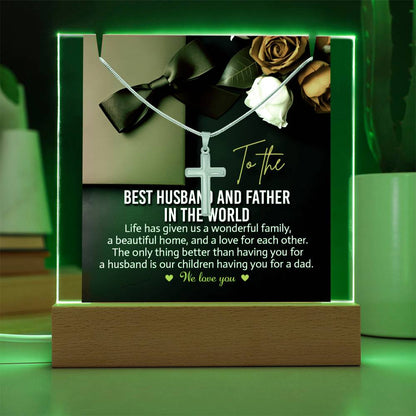 To The Best Husband and Father