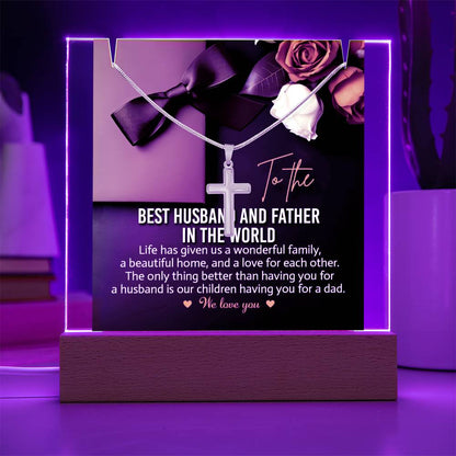 To The Best Husband and Father