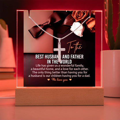To The Best Husband and Father