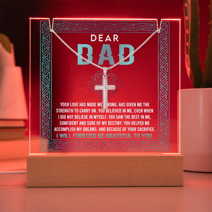 To My Dad - Your Love Has Made Me Strong Necklace