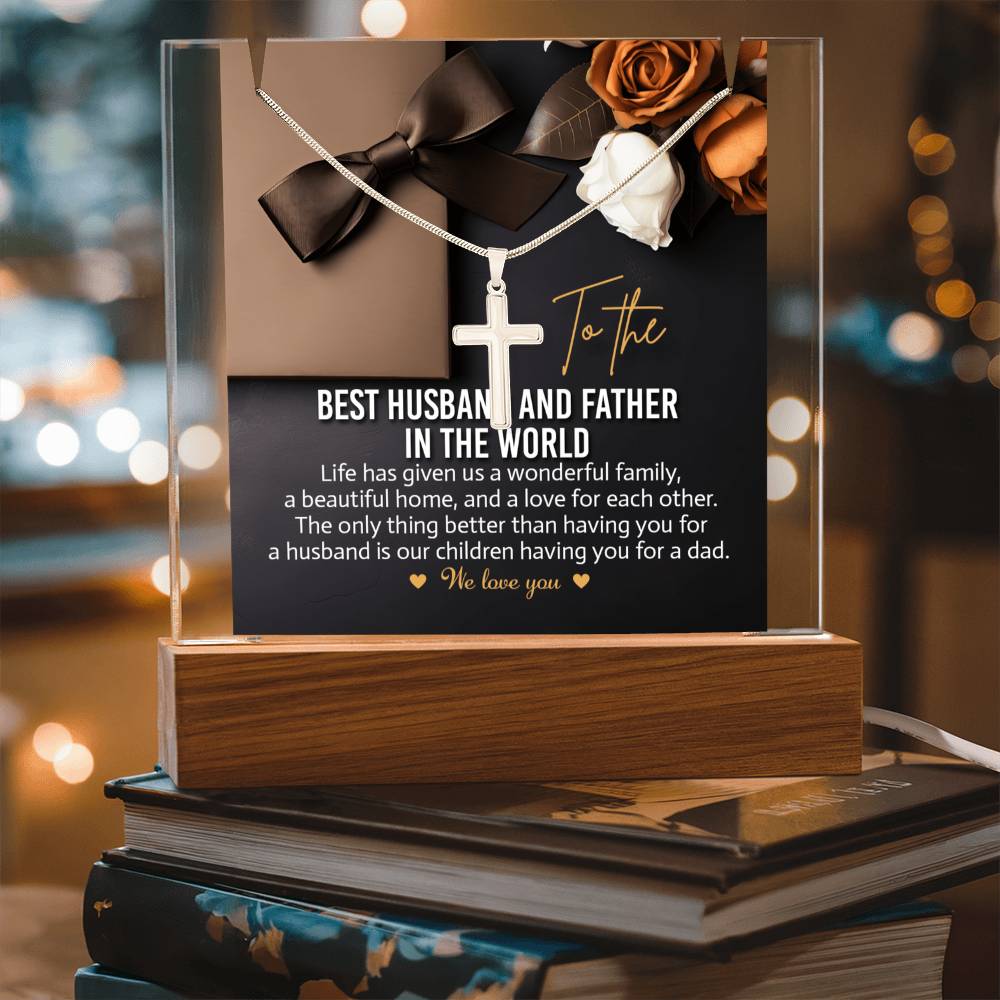 To The Best Husband and Father