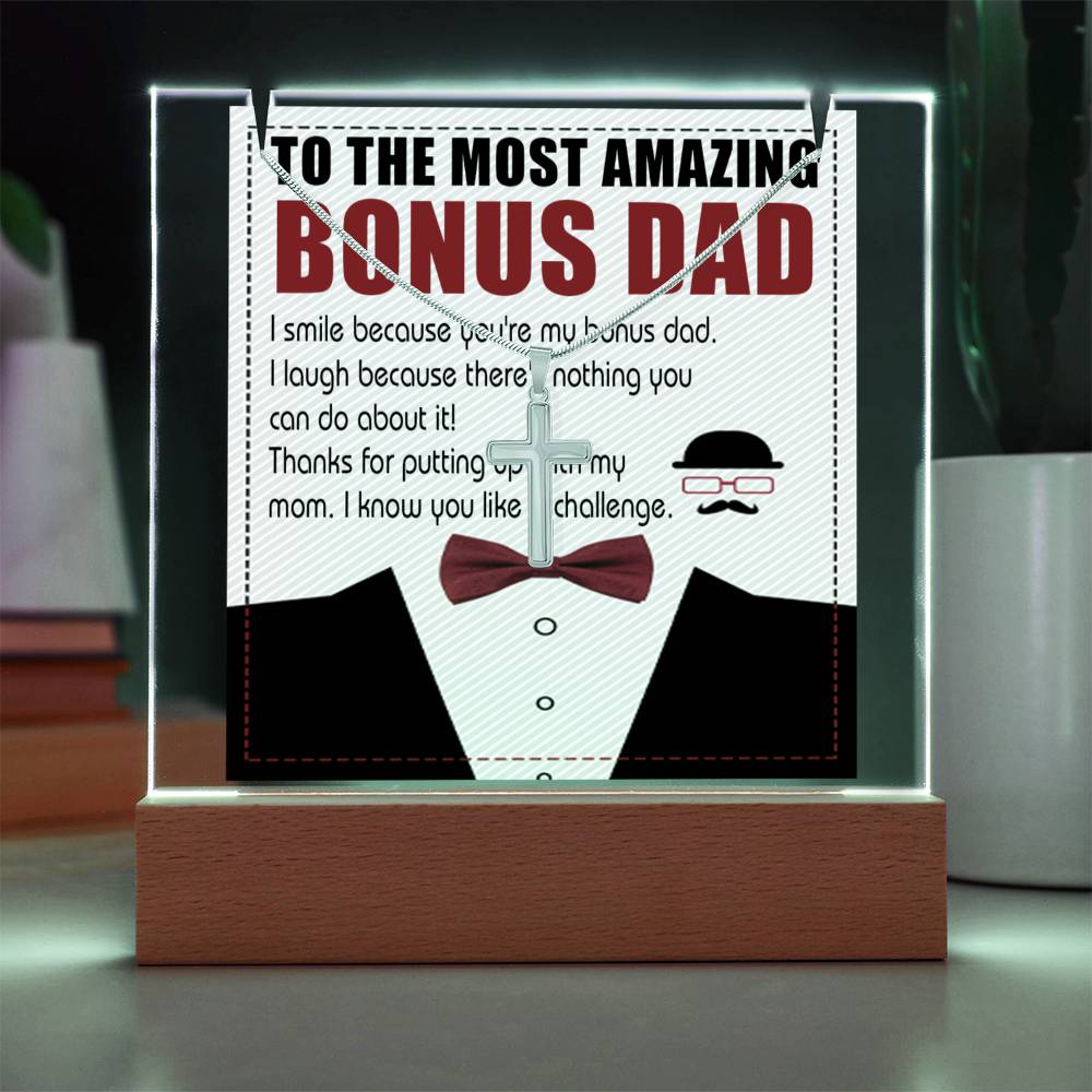 To My Bonus Dad - Most Amazing