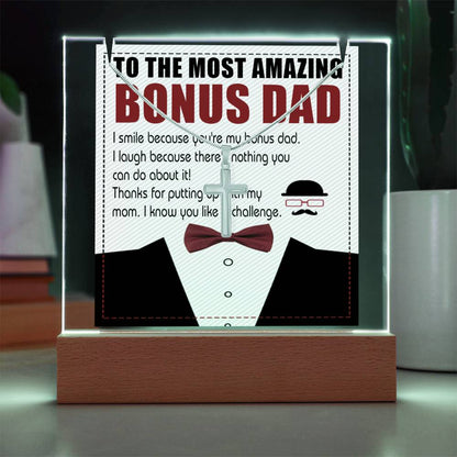 To My Bonus Dad - Most Amazing