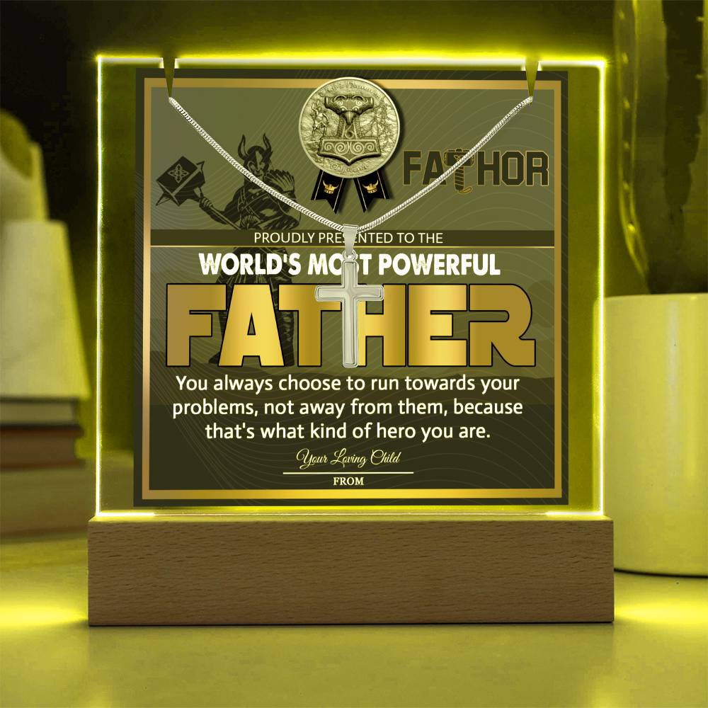 To My Dad - World's Most Powerful Father