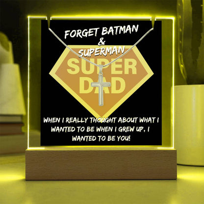 To My Super Dad - I Wanted To Be You