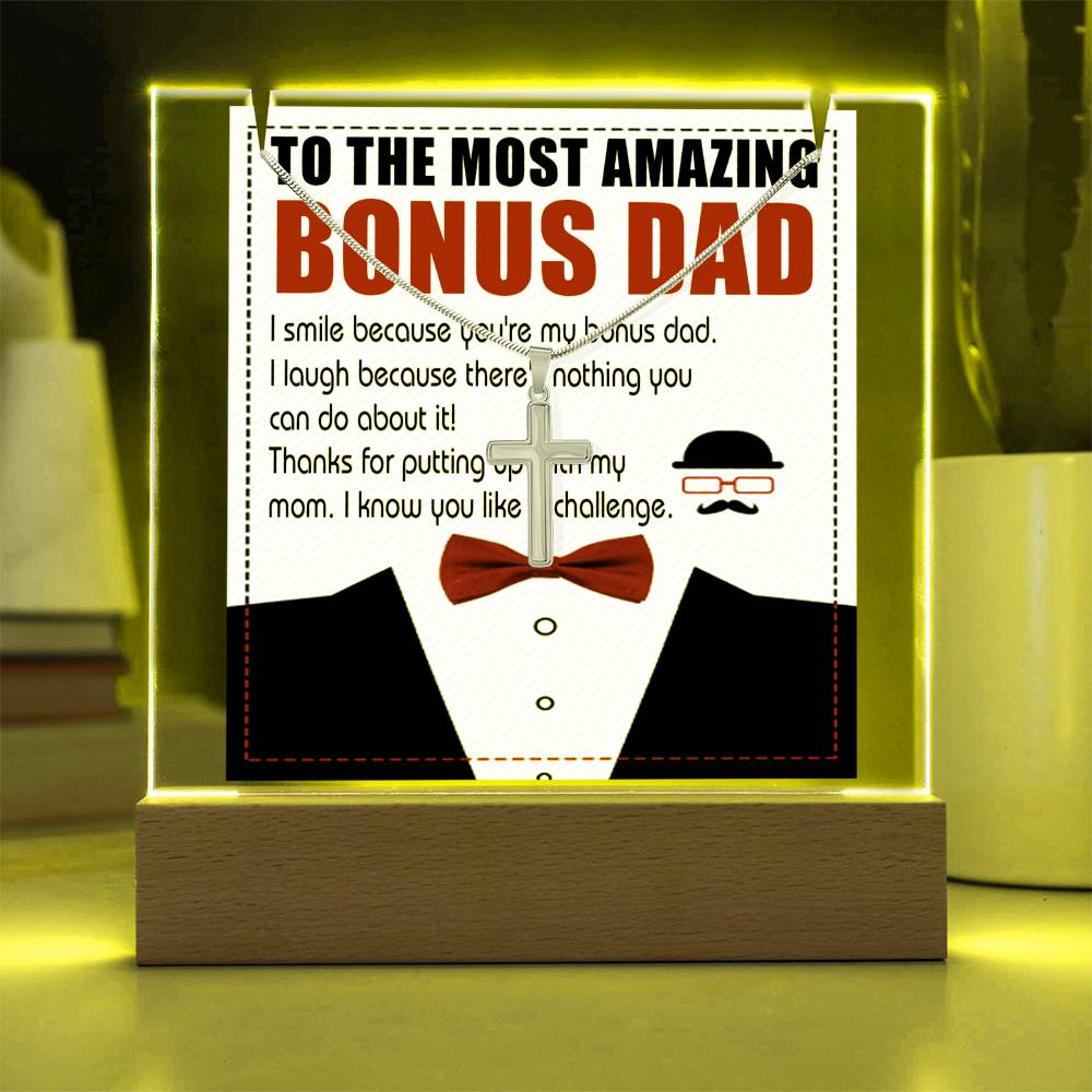 To My Bonus Dad - Most Amazing