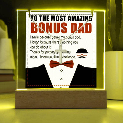 To My Bonus Dad - Most Amazing