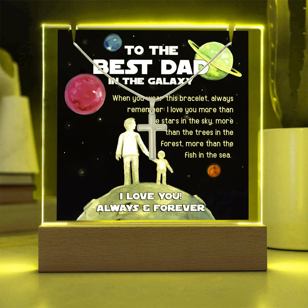 To My Dad - Best Dad In The Galaxy