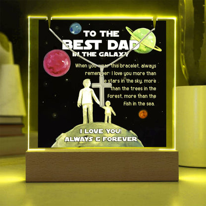 To My Dad - Best Dad In The Galaxy