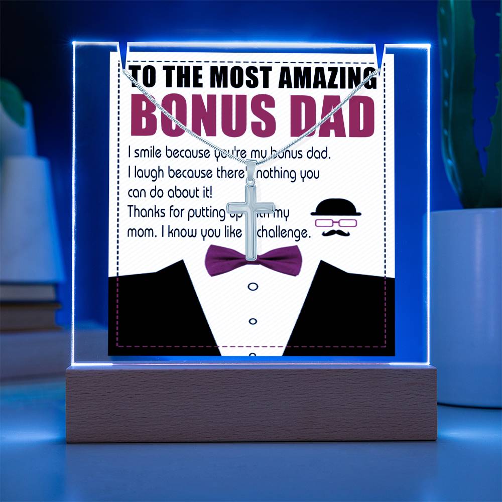 To My Bonus Dad - Most Amazing