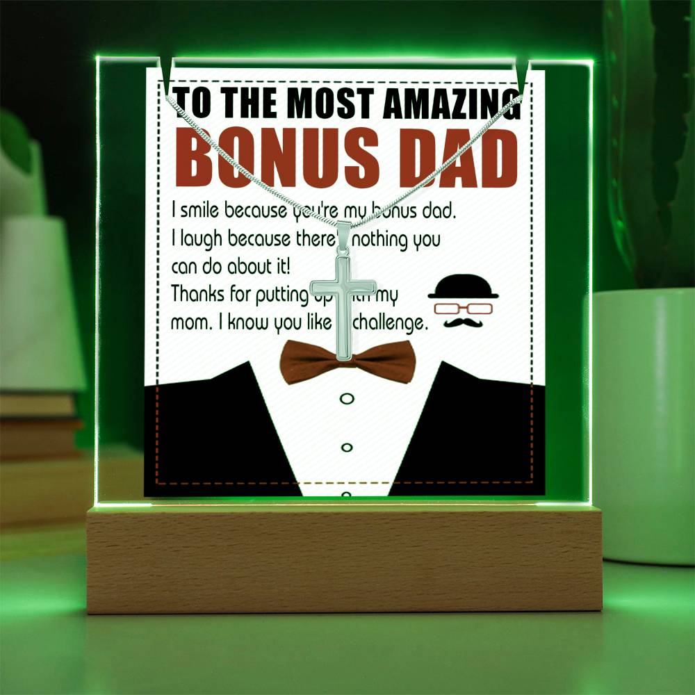 To My Bonus Dad - Most Amazing