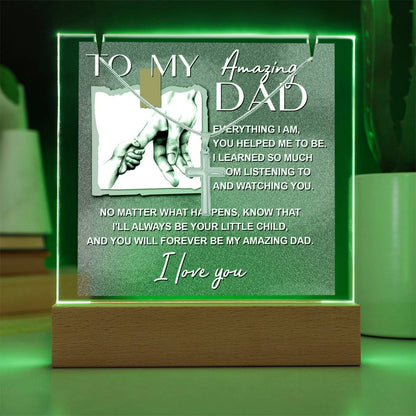 To My Daddy - Forever Be My Amazing Dad