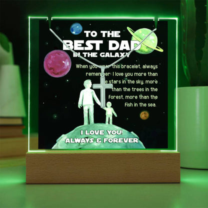 To My Dad - Best Dad In The Galaxy