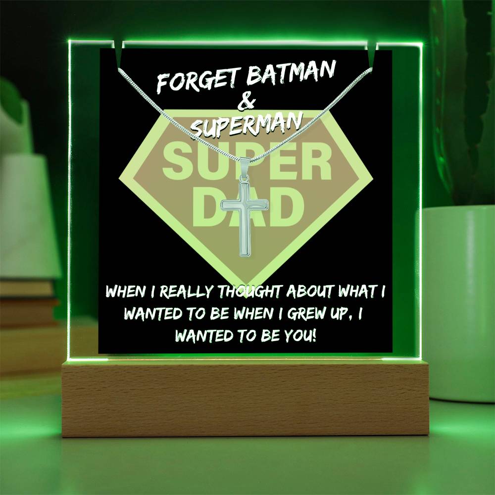 To My Super Dad - I Wanted To Be You