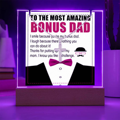 To My Bonus Dad - Most Amazing