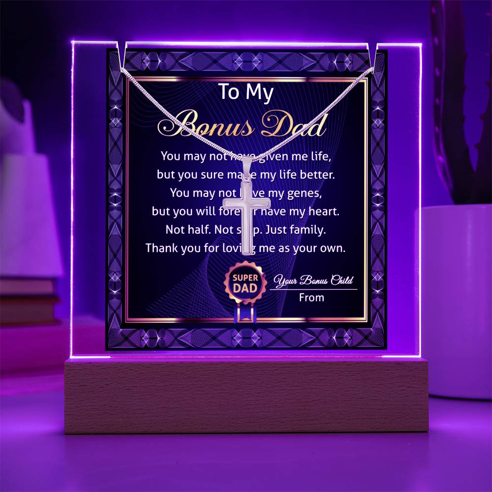 To My Bonus Dad - Thank You For Loving Me