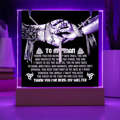 To My Man Thank You For Being My Shelter