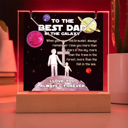 To My Dad - Best Dad In The Galaxy