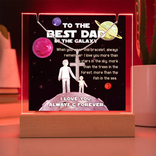 To My Dad - Best Dad In The Galaxy