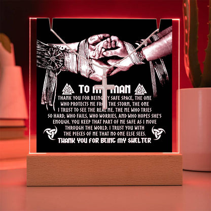 To My Man Thank You For Being My Shelter