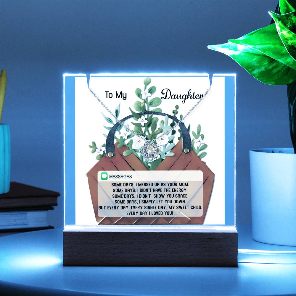 To My Daughter - I Love You Everyday