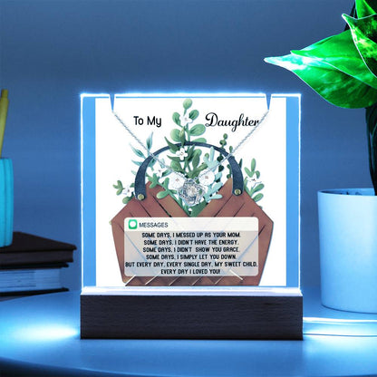 To My Daughter - I Love You Everyday