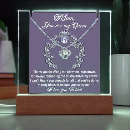 To Mommy - You Are My Queen