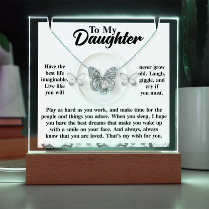 To My Daughter - Have The Best Life