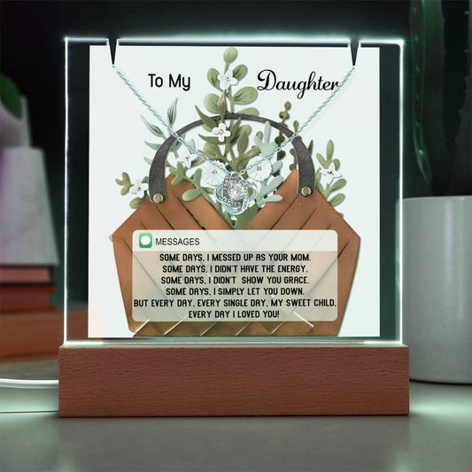 To My Daughter - I Love You Everyday