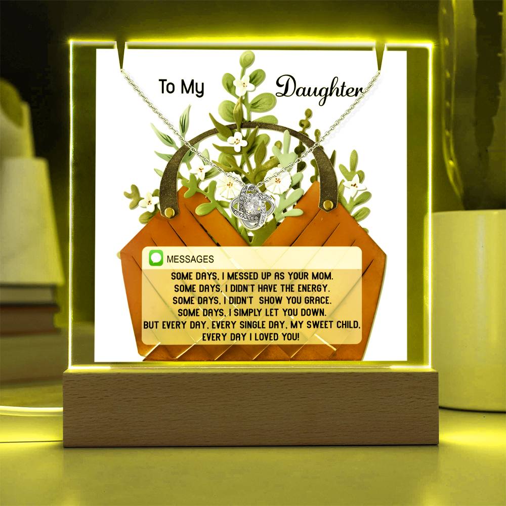 To My Daughter - I Love You Everyday