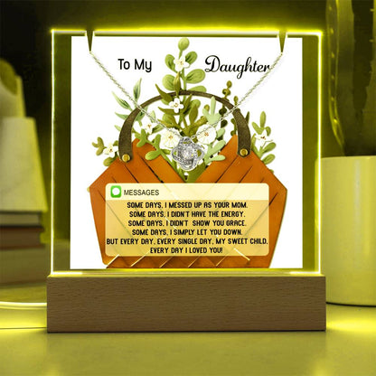 To My Daughter - I Love You Everyday