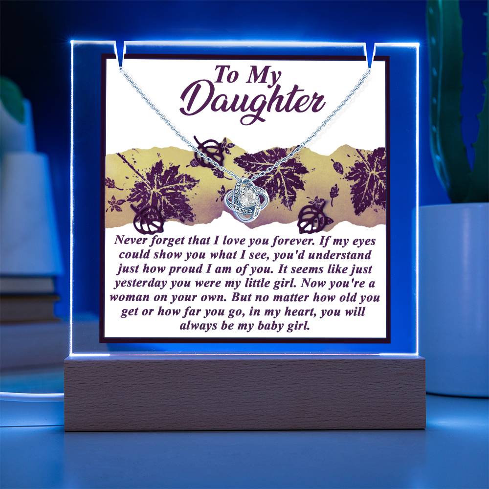 To My Daughter - I Love You Forever