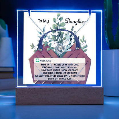 To My Daughter - I Love You Everyday