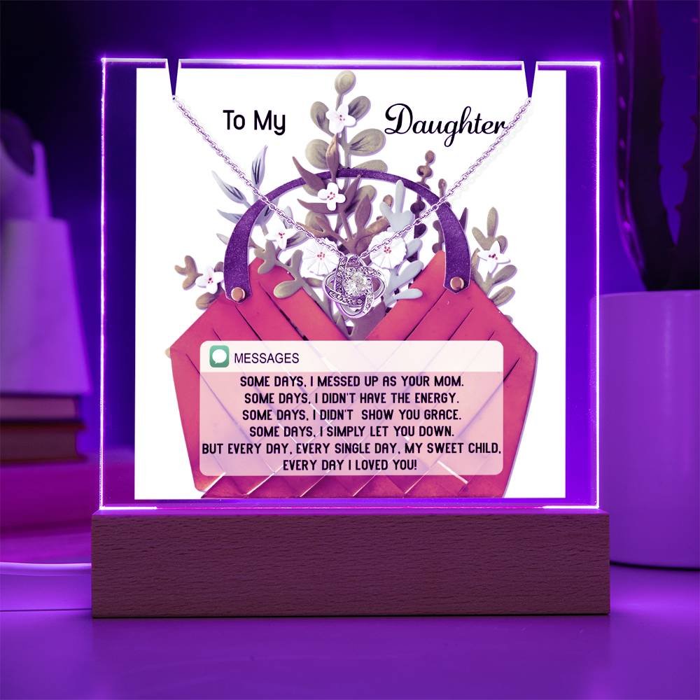 To My Daughter - I Love You Everyday