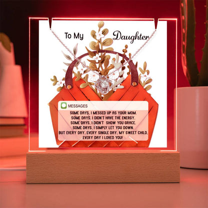 To My Daughter - I Love You Everyday